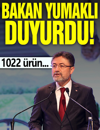 Bakan Yumaklı duyurdu: 1022 ürün...